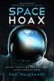 [Hoax Trilogy 02] • Space Hoax